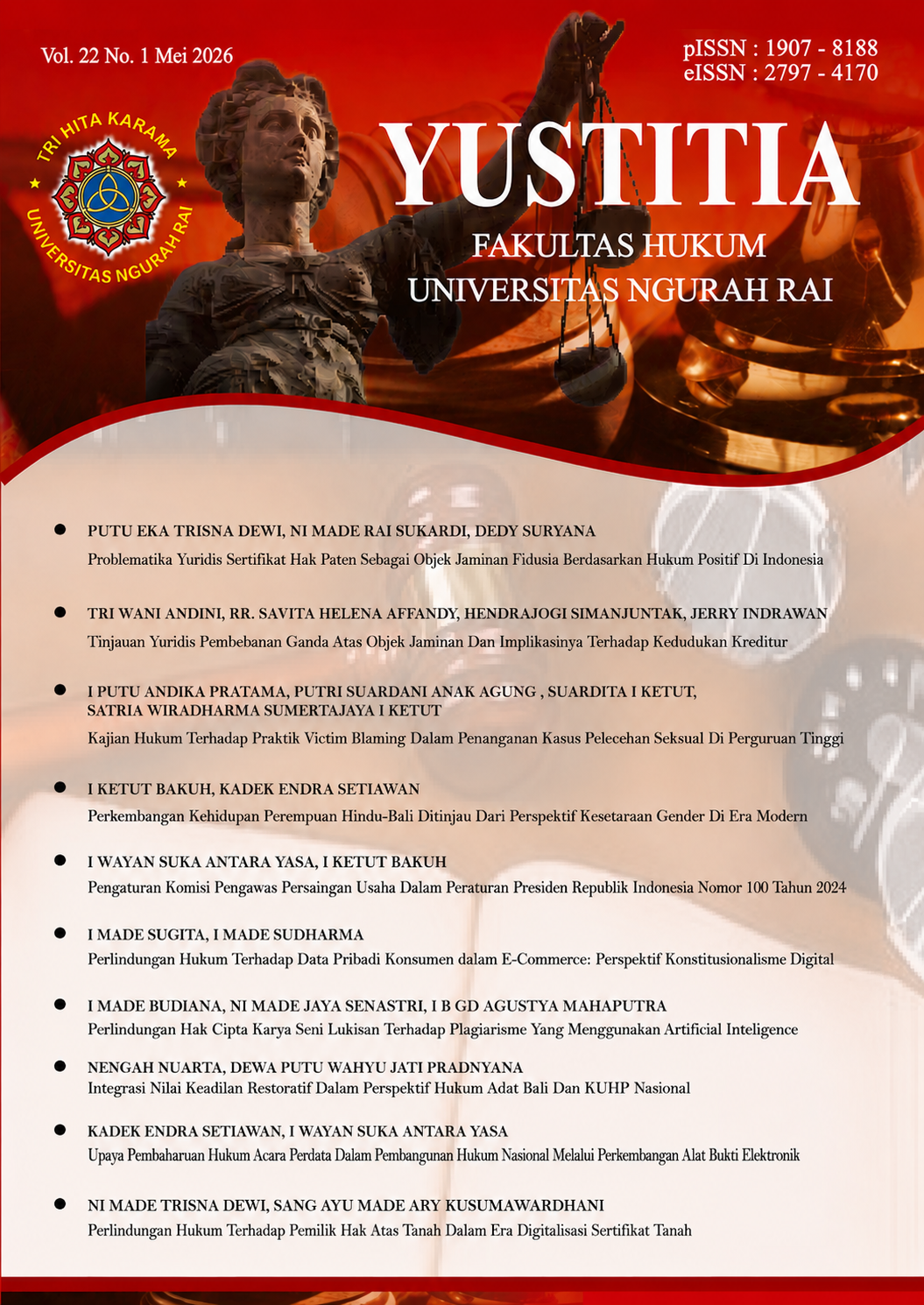 					View Vol. 22 No. 01 (2026): JURNAL YUSTITIA FAKULTAS HUKUM UNIVERSITAS NGURAH RAI
				